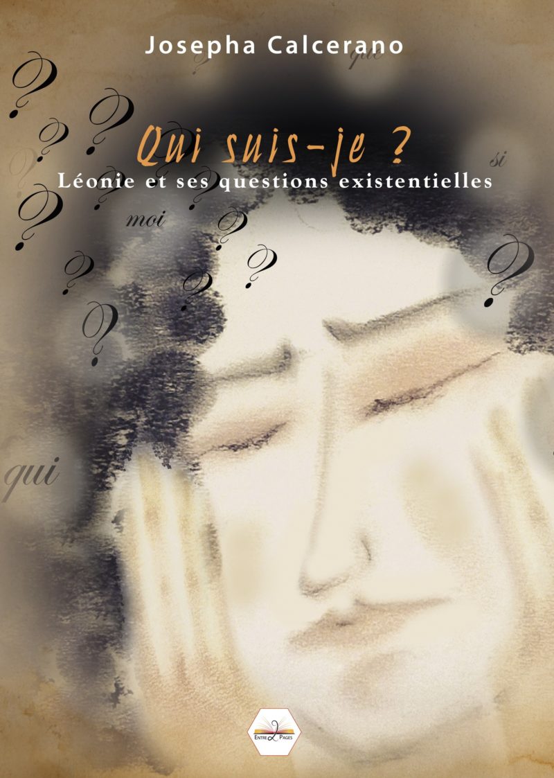 Qui suis-je ? Léonie et ses questions existentielles / en savoir +